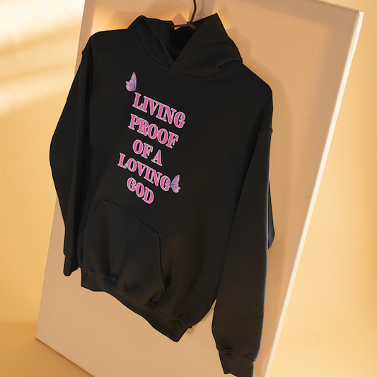 Living Proof of a Loving God - For Her - Hoodie